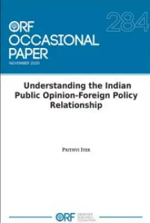 Understanding the Indian Public Opinion-Foreign Policy Relationship