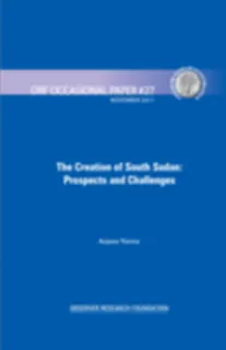 The Creation of South Sudan: Prospects and Challenges