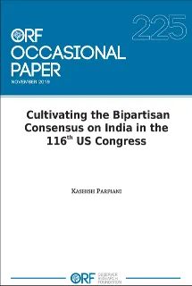 Cultivating the Bipartisan Consensus on India in the 116th US Congress  