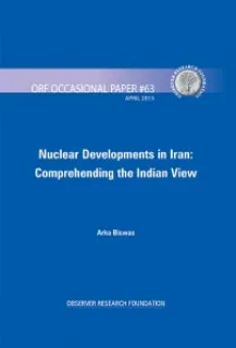 Nuclear Developments in Iran: Comprehending the Indian View