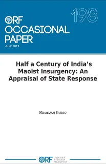 Half a century of India’s Maoist insurgency: An appraisal of state response  