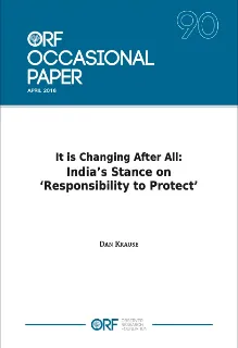 It is Changing After All: India’s Stance on ‘Responsibility to Protect’