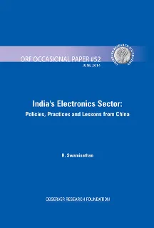 India’s Electronics Sector: Policies, Practices and Lessons from China