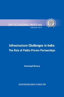 Infrastructure Challenges in India: The Role of Public-Private Partnerships