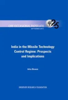 India in the Missile Technology Control Regime: Prospects and Implications  