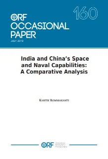 India and China’s space and naval capabilities: A comparative analysis