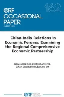China-India relations in economic forums: Examining the regional comprehensive economic partnership
