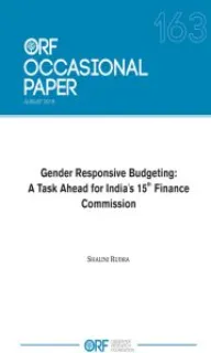 Gender-Responsive Budgeting: A task ahead for India’s 15th finance commission  