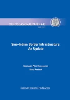 Sino-Indian Border Infrastructure: An Update  