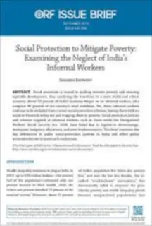 Social protection to mitigate poverty: Examining the neglect of India’s informal workers  