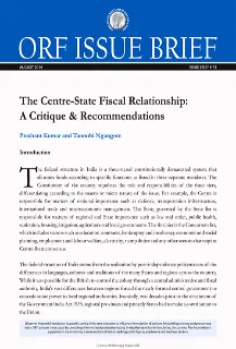 The Centre-State Fiscal Relationship: A Critique and Recommendations  