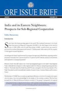 India and its Eastern Neighbours: Prospects for Sub-Regional Cooperation