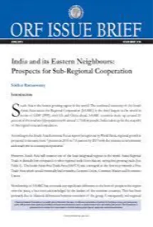 India and its Eastern Neighbours: Prospects for Sub-Regional Cooperation  