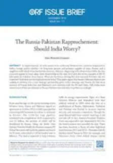 The Russia-Pakistan Rapprochement: Should India Worry?  