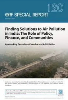Finding Solutions to Air Pollution in India: The Role of Policy, Finance, and Communities