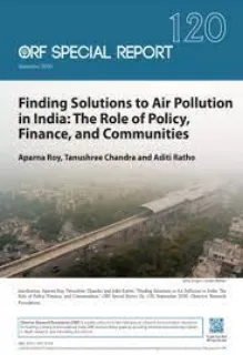 Finding Solutions to Air Pollution in India: The Role of Policy, Finance, and Communities  