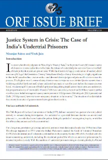 Justice System in Crisis: The Case of India’s Undertrial Prisoners  