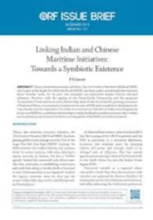 Linking Indian and Chinese Maritime Initiatives: Towards a Symbiotic Existence  