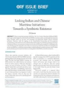 Linking Indian and Chinese Maritime Initiatives: Towards a Symbiotic Existence