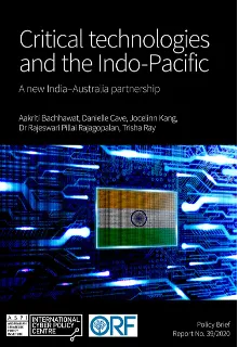 Critical technologies and the Indo-Pacific Policy: A new India–Australia partnership