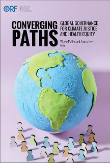 Converging Paths: Global Governance for Climate Justice and Health Equity