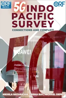 Indo-Pacific 5G survey: Connections and conflict