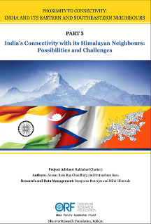 India’s connectivity with its Himalayan neighbours: Possibilities and challenges