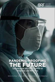 Pandemic-Proofing the Future: Lessons from the G20's COVID-19 Response and Recovery  