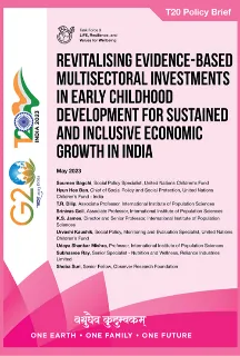 Revitalising Evidence-Based Multisectoral Investments in Early Childhood Development for Sustained and Inclusive Economic Growth in India