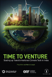 Time to Venture: Scaling up Transformational Climate Tech in India  