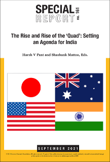 The Rise and Rise of the ‘Quad’: Setting an Agenda for India  