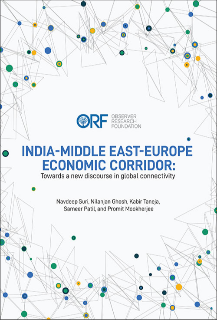 India-Middle East-Europe Economic Corridor: Towards a New Discourse in Global Connectivity  