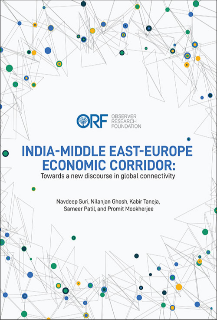 India-Middle East-Europe Economic Corridor: Towards a New Discourse in Global Connectivity