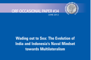 Wading out to Sea: The Evolution of India and Indonesia’s Naval Mindset towards Multilateralism