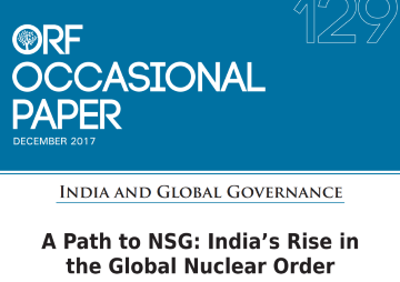 A path to NSG: India’s rise in the global nuclear order  