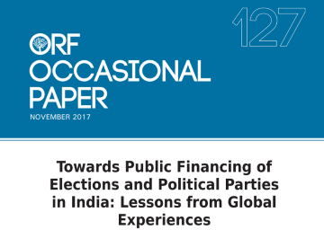 Towards public financing of elections and political parties in India: Lessons from global experiences  