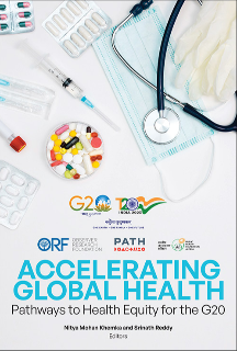 Accelerating Global Health: Pathways to Health Equity for the G20  