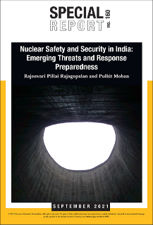 Nuclear Safety and Security in India: Emerging Threats and Response Preparedness  
