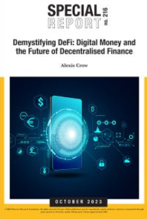 Demystifying DeFi: Digital Money and the Future of Decentralised Finance  