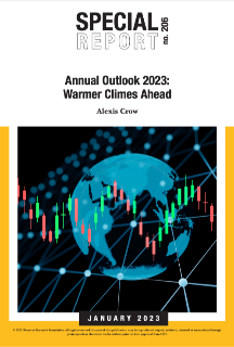 Annual Outlook 2023: Warmer Climes Ahead  