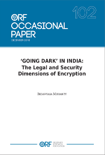 'Going Dark' in India: The legal and security dimensions of encryption