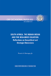 South Africa, the Indian Ocean and the IBSA-BRICS equation Reflections on Geopolitical and Strategic Dimension