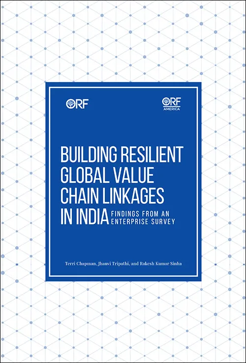 Building Resilient Global Value Chain Linkages in India: Findings from an Enterprise Survey