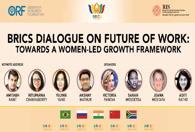 BRICS Dialogue on the future of work: Towards a women-led growth framework - June 2, 2021