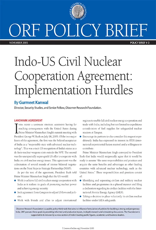 Indo-US Civil Nuclear Cooperation Agreement: Implementation Hurdles  