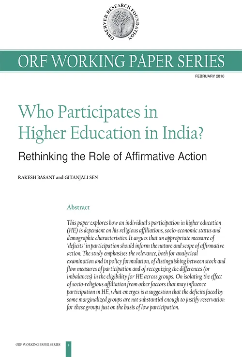 Who Participates in Higher Education in India? Rethinking the Role of Affirmative Action