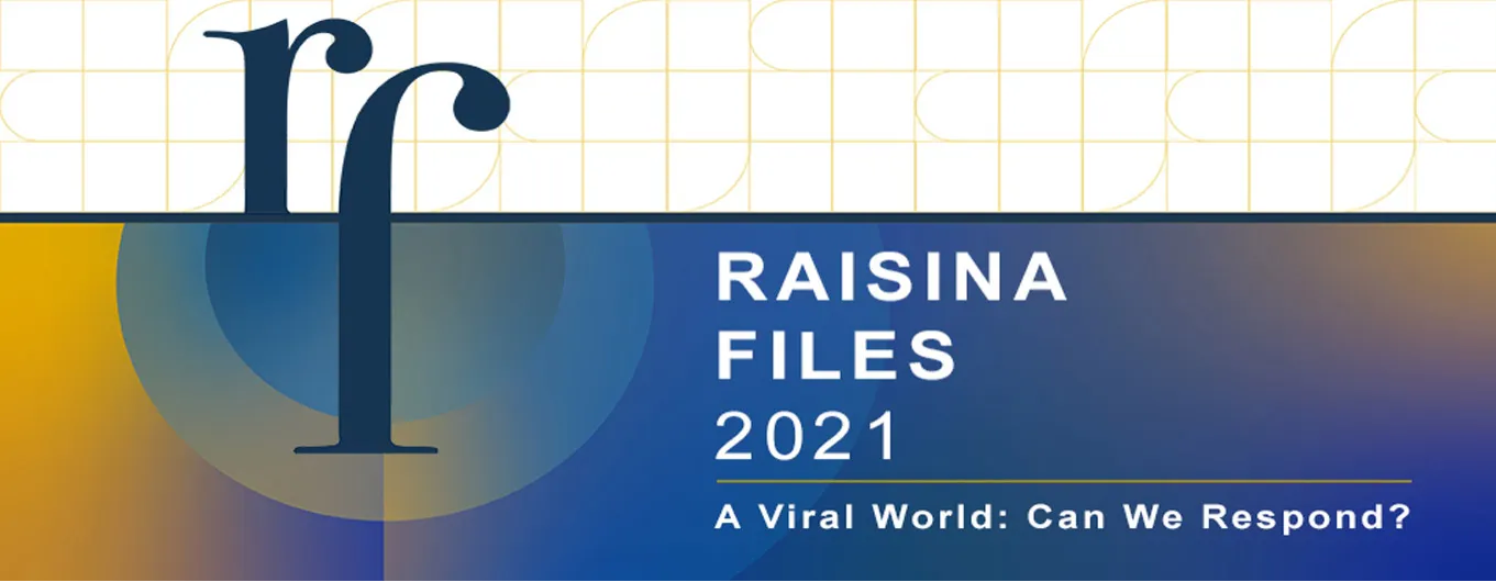 Raisina Files 2021  
