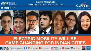 ORF CyFy 2021 || "Electric Mobility Will be Game Changing for Indian Cities" || Air Pollution ||