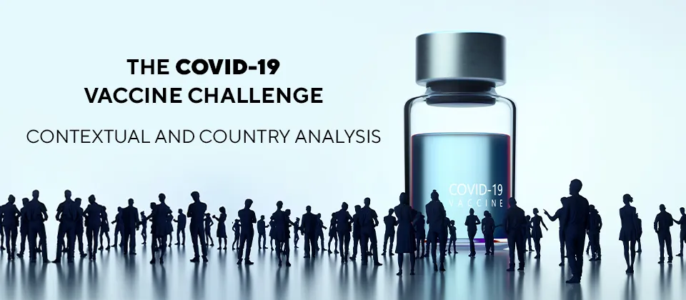 The COVID-19 Vaccine Challenge — Contextual and Country Analyis