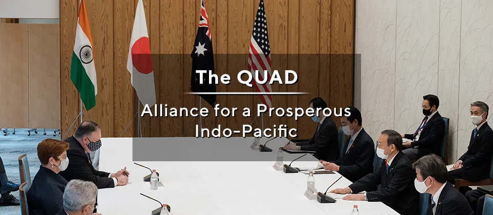 The QUAD Age: Alliance for a Prosperous Indo-Pacific
